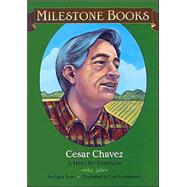 Cesar Chavez : A Hero for Everyone