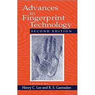Advances in Fingerprint Technology, Second Edition