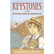 Keystones of the Stone Arch Bridge