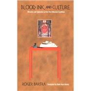 Blood, Ink, and Culture