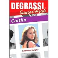 Degrassi Junior High: Caitlin