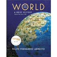 World Vol. II : Since 1300: A Brief World History