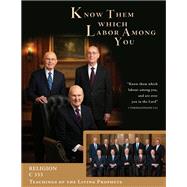 BYU Digital - Know Them Which Labor Among You