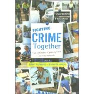Fighting Crime Together The Challenges of Policing & Security Networks