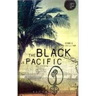 The Black Pacific Anti-Colonial Struggles and Oceanic Connections
