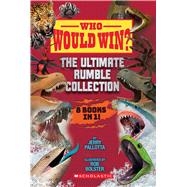 Who Would Win?: The Ultimate Rumble Collection (8 Book Bind-up),9781546179238