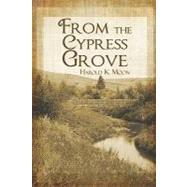 From the Cypress Grove