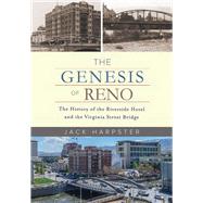 The Genesis of Reno