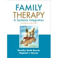Family Therapy : A Systemic Integration