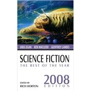 Science Fiction: The Best of the Year 2008