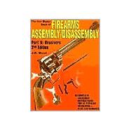Gun Digest Book of Firearms Assembly/Disassembly Revolvers