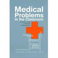 Medical Problems in the Classroom