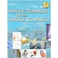 Surgical Technology for the Surgical Technologist Package: A Positive Care Approach