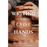 Writing With Quiet Hands