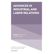 Advances in Industrial and Labor Relations