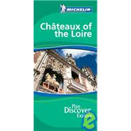Michelin Green Guide Chateaux of the Loire
