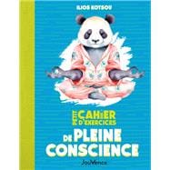 Petit Cahier d'exercices de pleine conscience