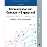 CUSTOM: Western Michigan University COMM 1000 Communication and Community Engagement Custom Electronic Edition 3e