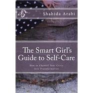 The Smart Girl's Guide to Self-care