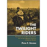 The CANCELED -- Twilight Riders; The Charge of the 26th U.S. Cavalry and the Last Mounted Campaign in American History