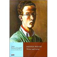 Denton Welch Writer and Artist