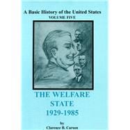 The Welfare State 1929-1985