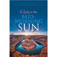 A Lady in the Mid-Morning Sun,9798893159240
