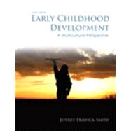 Early Childhood Development A Multicultural Perspective, Loose-Leaf Version