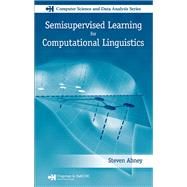 Semisupervised Learning for Computational Linguistics