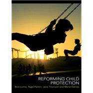 Reforming Child Protection
