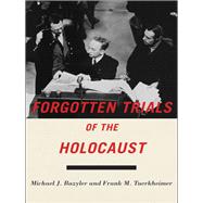 Forgotten Trials of the Holocaust