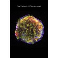 Tycho's Supernova 100 Page Lined Journal