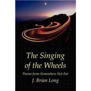 The Singing of the Wheels