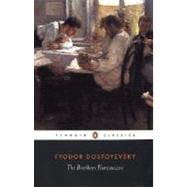 The Brothers Karamazov A Novel in Four Parts and an Epilogue