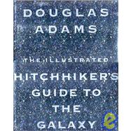 The Illustrated Hitchhiker's Guide to the Galaxy