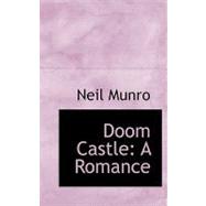 Doom Castle : A Romance