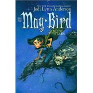 May Bird Among the Stars; Book Two