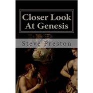 Closer Look at Genesis