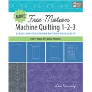 More Free-motion Machine Quilting 1-2-3