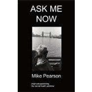 Ask Me Now: A Story from a Social Worker