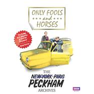 Only Fools and Horses The Peckham Archives