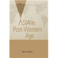 Asia in PostWestern Age