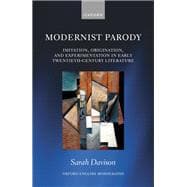 Modernist Parody Imitation, Origination, and Experimentation in Early Twentieth-Century Literature