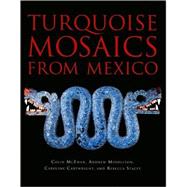 Turquoise Mosaics from Mexico