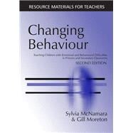 Changing Behaviour: Teaching Children with Emotional Behavioural Difficulties in Primary and Secondary Classrooms