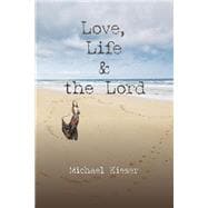 Love, Life & the Lord