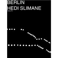 Berlin Hedi Slimane: 7L