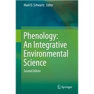 Phenology: An Integrative Environmental Science