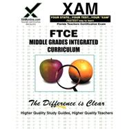 FTCE Middle Grades Integrated Curriculum: Teacher Certification Exam