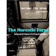 The Narcotic Farm